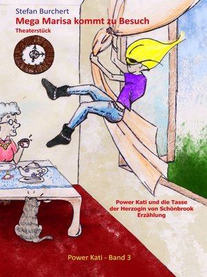 cover image of Mega Marisa kommt zu Besuch/ Power Kati und die Tasse der Herzogin von Schönbrook